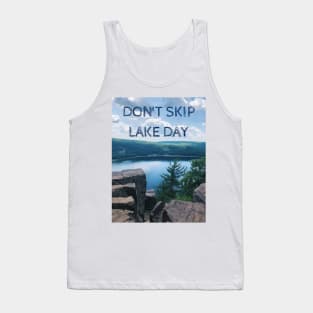 Don't Skip Lake Day - Devil's Lake, WI Tank Top